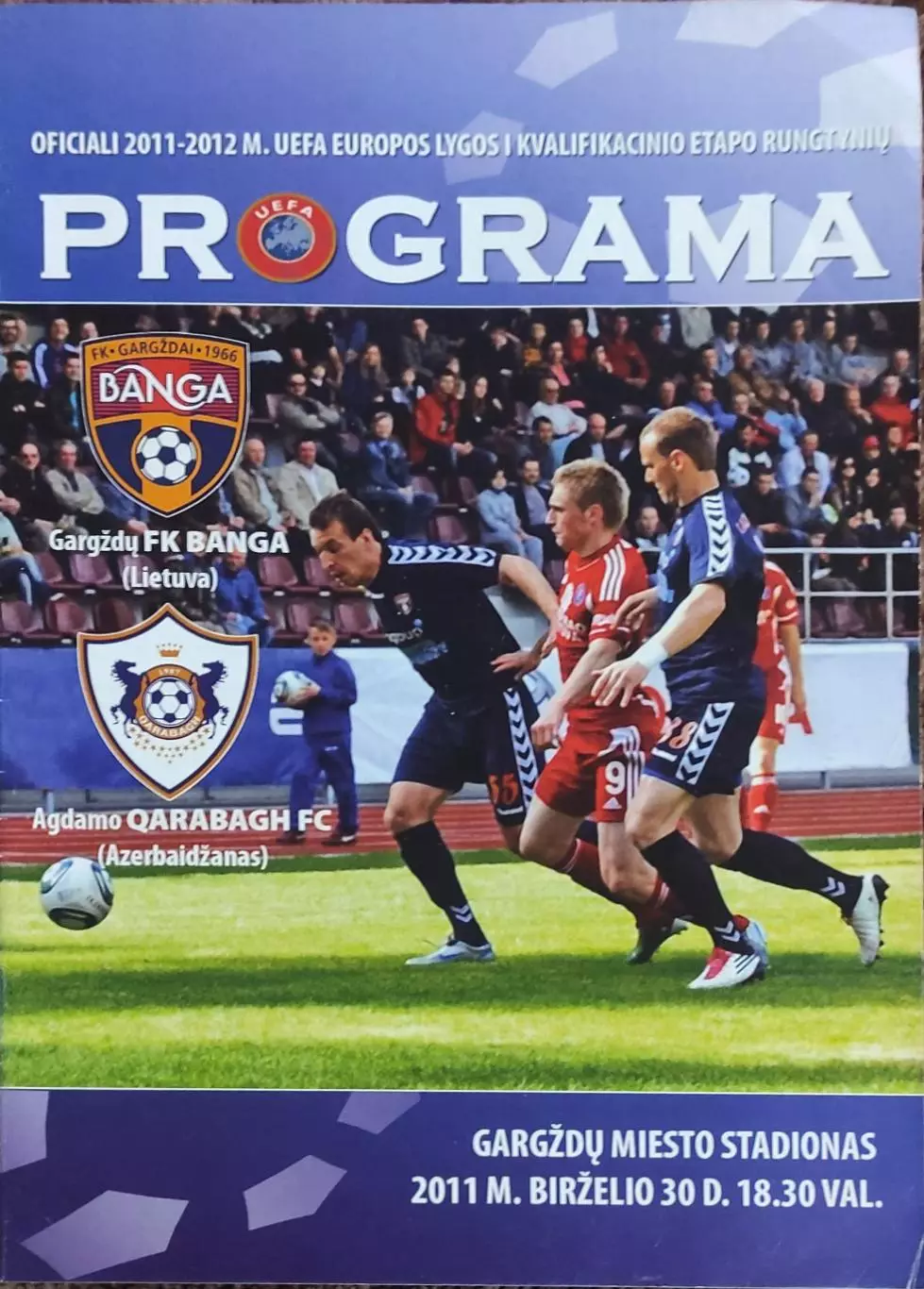 Банга Литва-Карабах Азербайджан.30.06.2011.Лига Европы