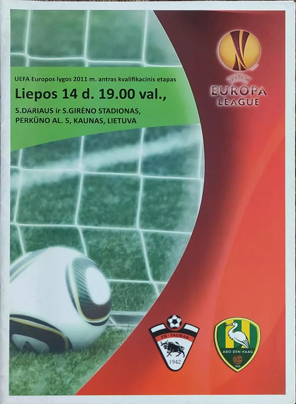 Таурас Литва-АДО Голландия.14.07.2011.Лига Европы