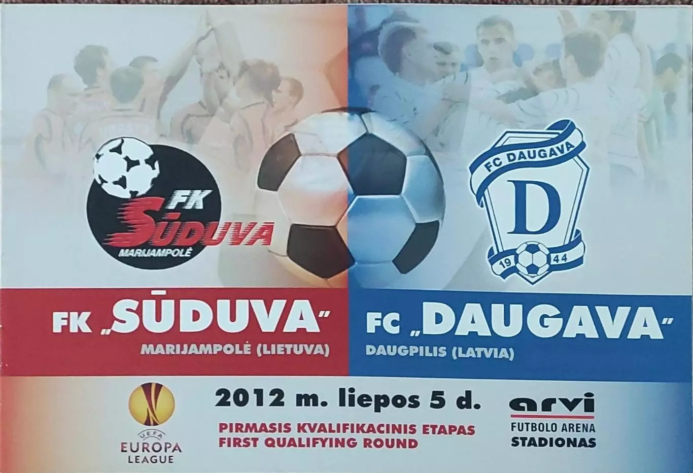 Судува Литва-Даугава Латвия.5.07.2012.Лига Европы.