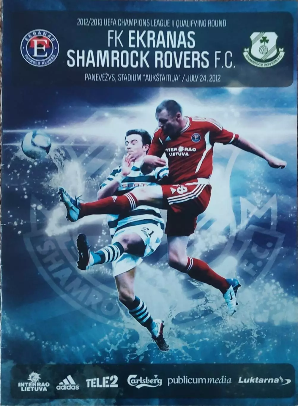 Экранас Литва-Шемрок Роверс Ирландия.24.07.2012.Лига Чемпионов.