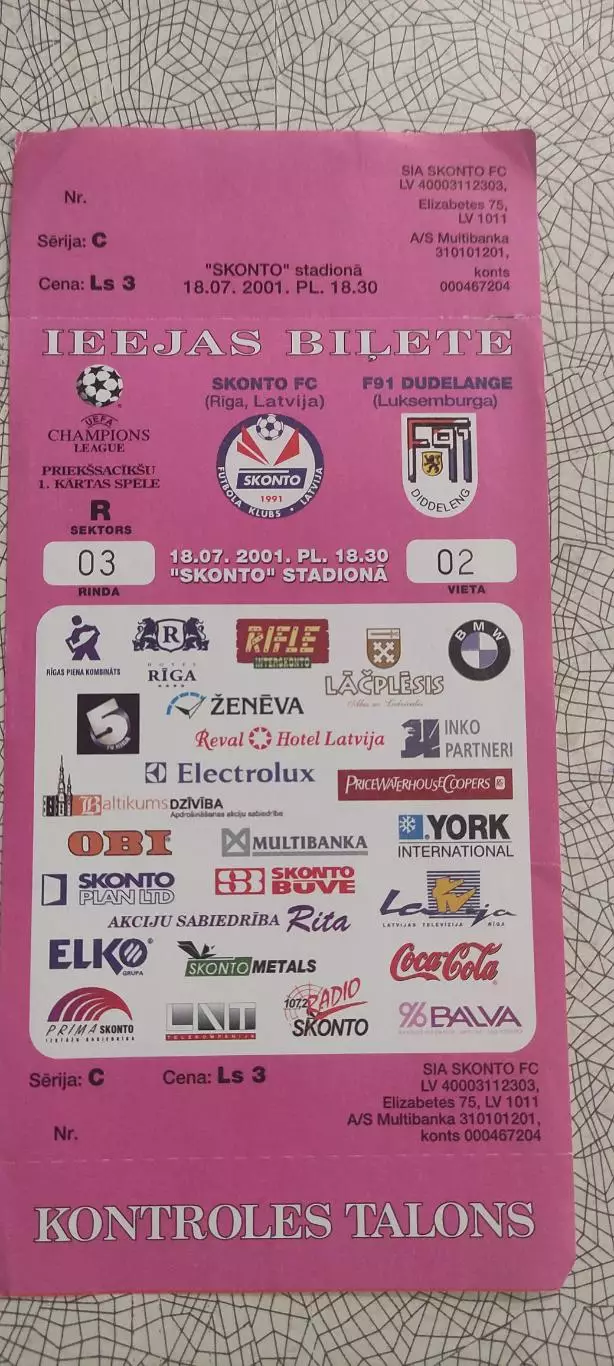 Сконто Рига Латвия -Дюделанж Люксембург.18.07.2001.