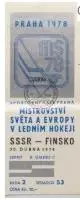Хоккей. Билет Финляндия - СССР 1978 Чемпионат Мира ЧССР #1