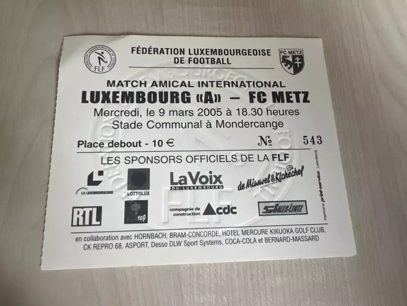 Билет Люксембург сборная - Метц Франция 2005 ТМ