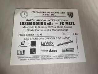 Билет Люксембург сборная - Метц Франция 2005 ТМ