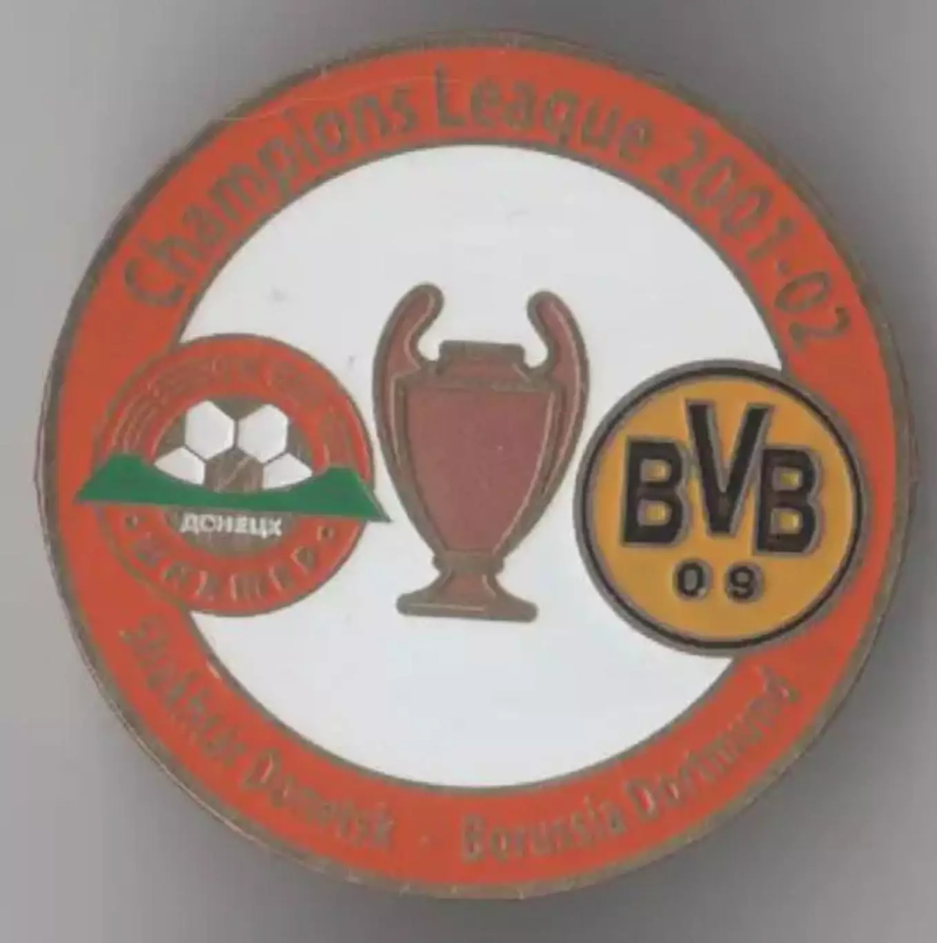 Знак Шахтер Донецк - Боруссия Дортмунд Германия 2001-2002