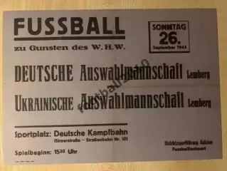 * Афиша (копия) футбол Германия - Украина 1943 Львов оккупация, на немецком