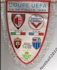 Вымпел Бордо Франция в ЕК 1995-1996 (Милан, Вардар, Бетис, Ротор Волгоград)