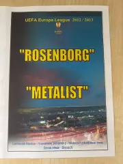 Росенборг Норвегия - Металлист Харьков 2012-2013