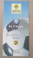 ТВМК Таллин Эстония - Акранес Исландия 2004-2005
