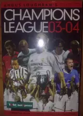Футбол. Лига Чемпионов 2003-2004 гид (450 страниц)