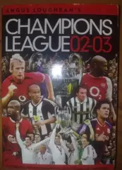 Футбол. Лига Чемпионов 2002-2003 гид (386 страниц)
