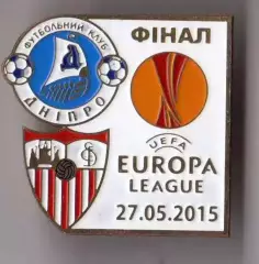 футбол. Знак ФИНАЛ ЛЕ 2014/2015 Днепр Днепропетровск – Севилья Испания №2