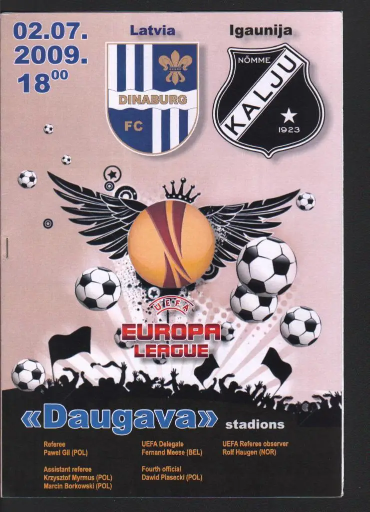 Динабург Даугавпилс (Латвия) - Калью Нымме (Эстония ) - 02.07.2009