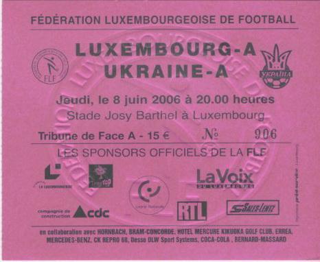 Билет на матч - Люксембург - Украина - 2006