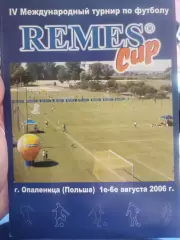 IV Международный турнир по футболу REMES cup г. Опаленица(Польша) 2006