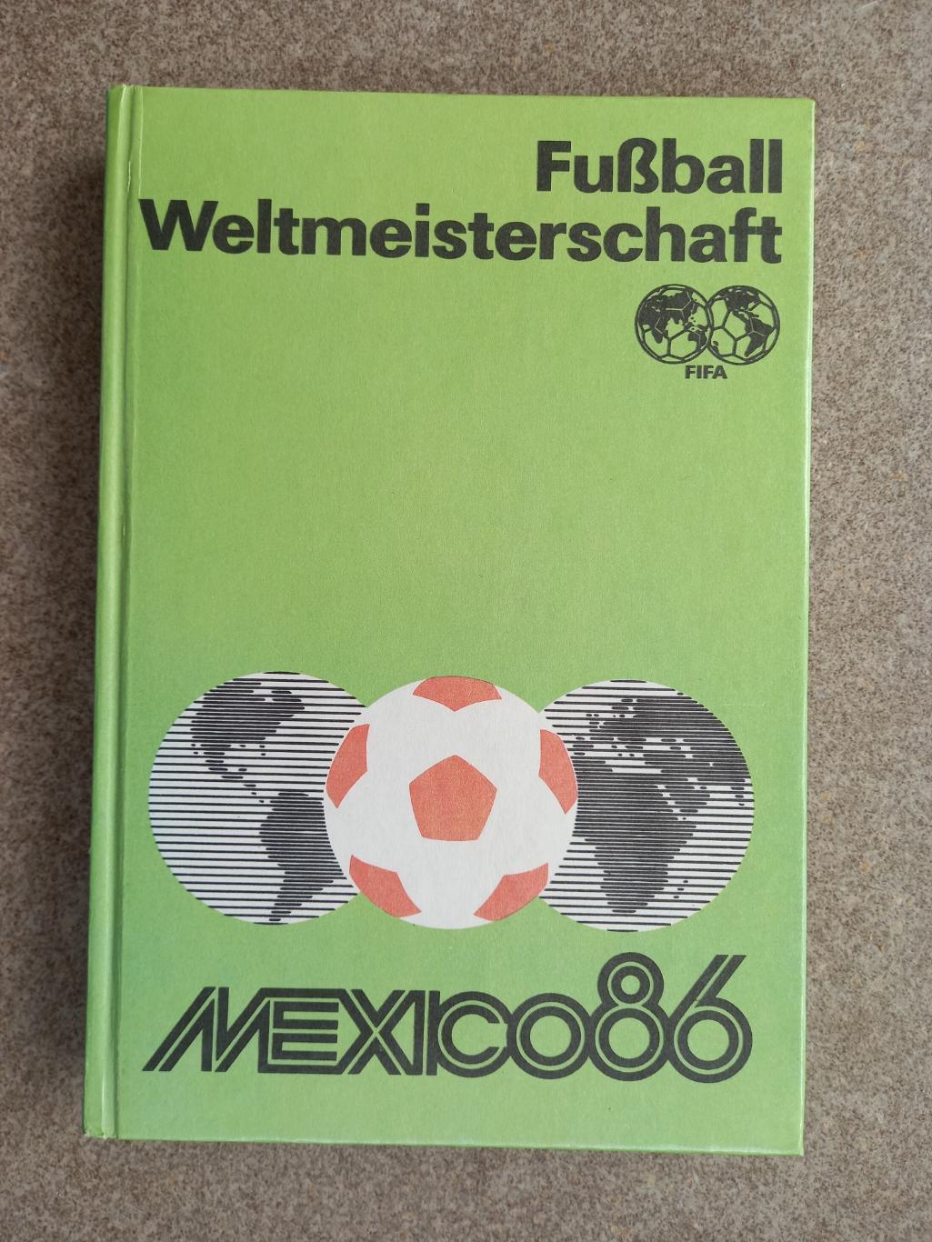 Чемпионат мира 1986 Sportverlag Берлин ГДР 384 стр. 15х21