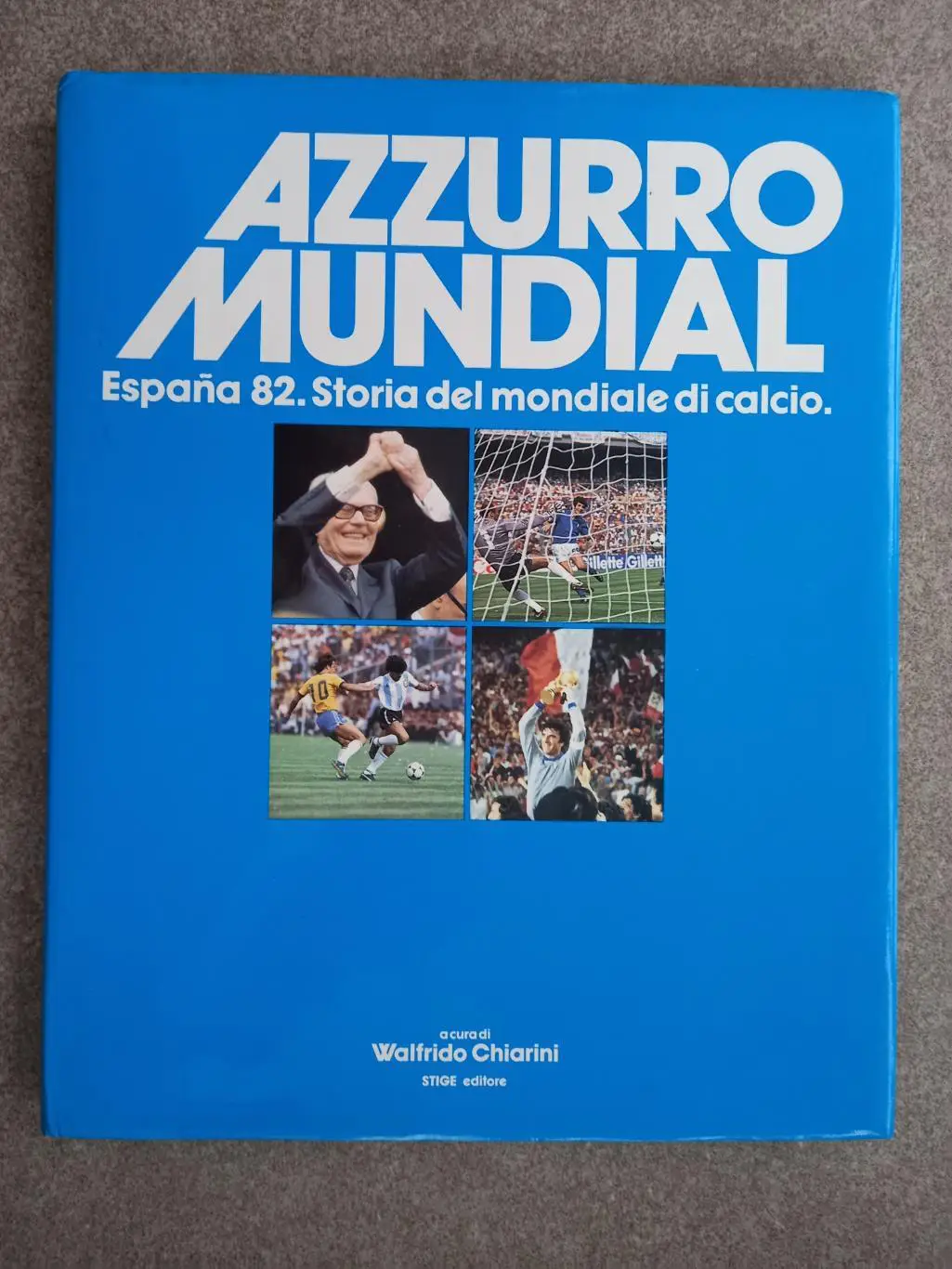 Чемпионат мира 1982 Azzurro Mundial Италия 128 стр. 21х30