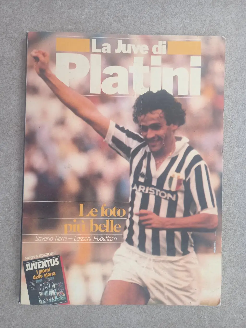 Футбол Ювентус La Juve di Platini 1983