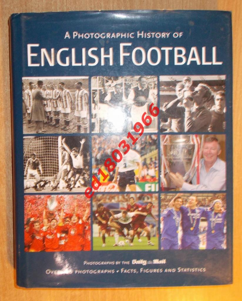 Энциклопедия английского футбола в фотографиях 2003
