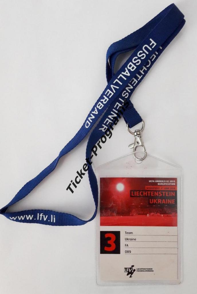 Билет/Пропуск U-21. ЛИХТЕНШТЕЙН (Liechtenstein) - УКРАИНА (Ukraine), 04.06.2014