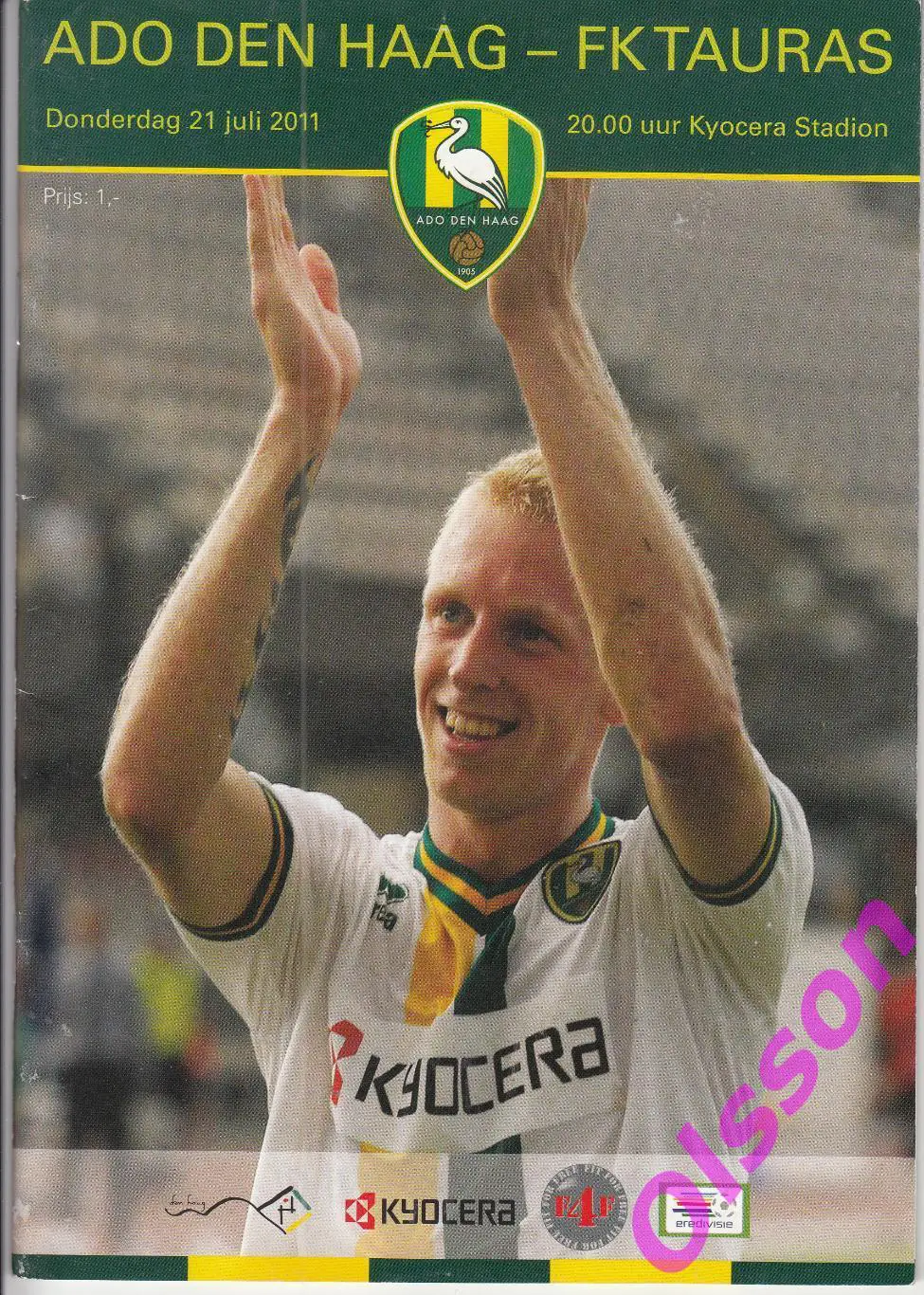 АДО Гаага Нидерланды - Таурас Литва 2011 Лига Европы *