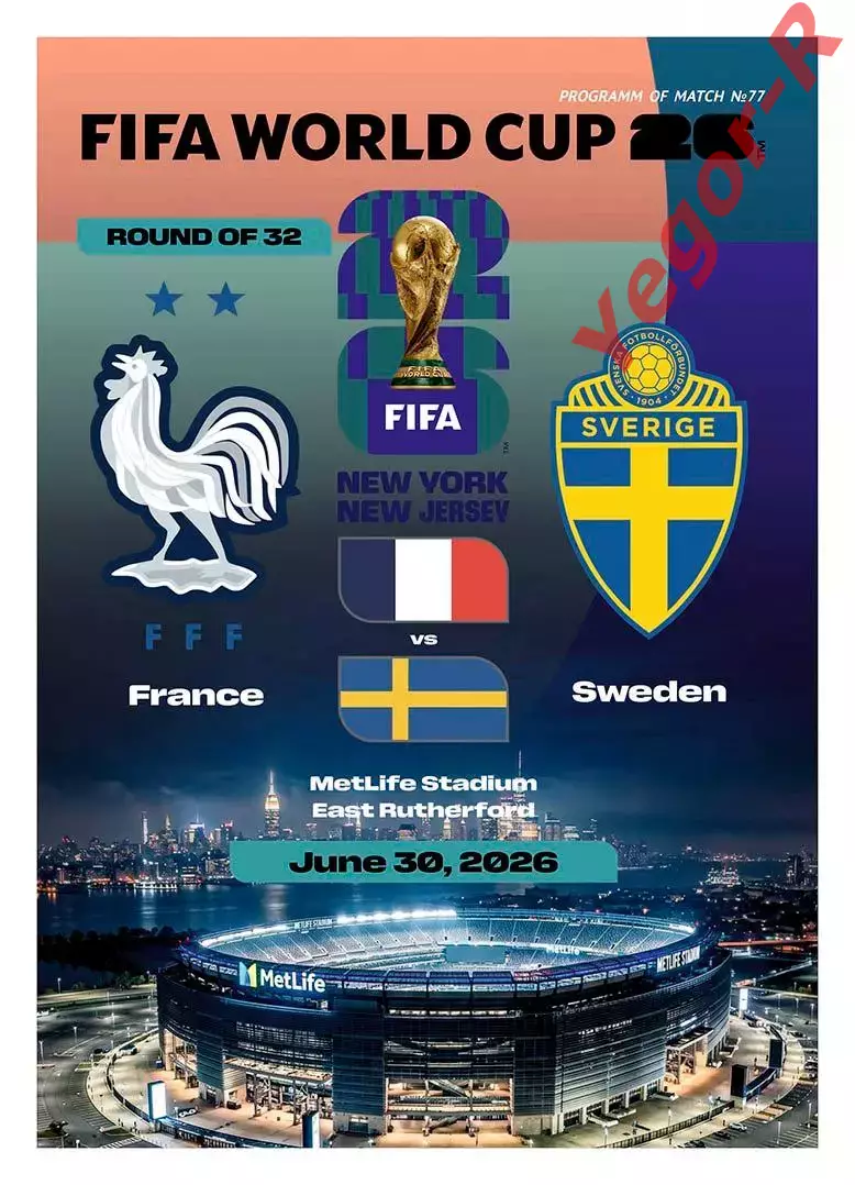 №77 ФРАНЦИЯ - ШВЕЦИЯ 30 июня 2026 1/16 финала Чемпионат Мира ФИФА ФАН программа