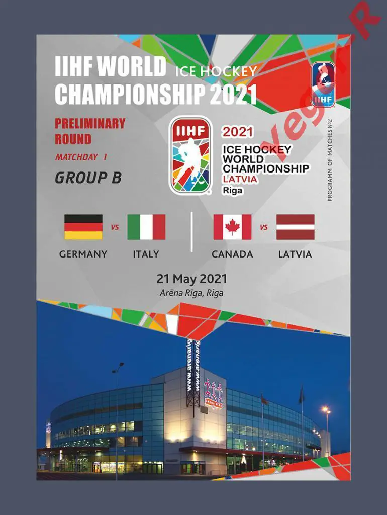 ГЕРМАНИЯ ИТАЛИЯ + КАНАДА ЛАТВИЯ 2021 ЧМ Латвия программа №2