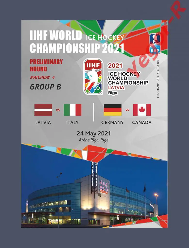 ЛАТВИЯ ИТАЛИЯ ГЕРМАНИЯ КАНАДА 2021 ЧМ Латвия программа №8