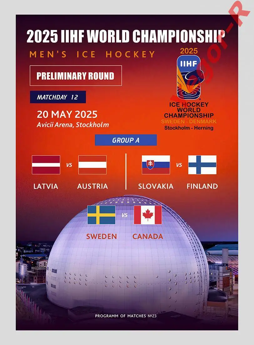 ЛАТВИЯ АВСТРИЯ СЛОВАКИЯ ФИНЛЯНДИЯ ШВЕЦИЯ КАНАДА 20 Мая 2025 ЧМ программа №23