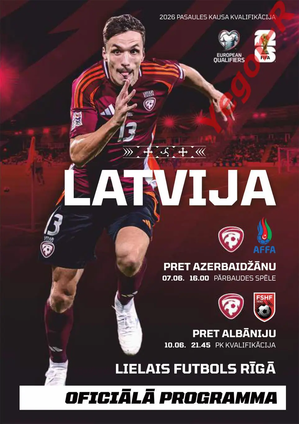 ЛАТВИЯ - АЗЕРБАЙДЖАН + АЛБАНИЯ 7 и 10 июня 2025 отб. ЧМ-2026 официальная
