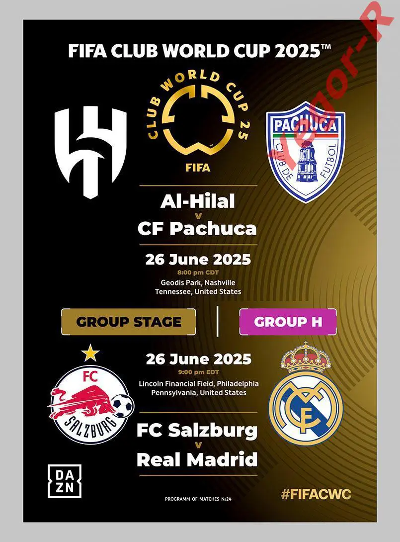 №24 ЗАЛЬЦБУРГ Австрия - РЕАЛ Мадрид Испания 26 июня 2025 Клубный ЧМ