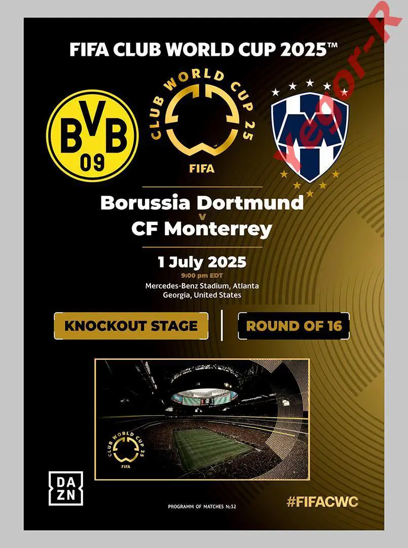 №32 БОРУССИЯ Дортмунд Германия - МОНТЕРРЕЙ Мексика 1 июля 2025 1/8 Клубный ЧМ