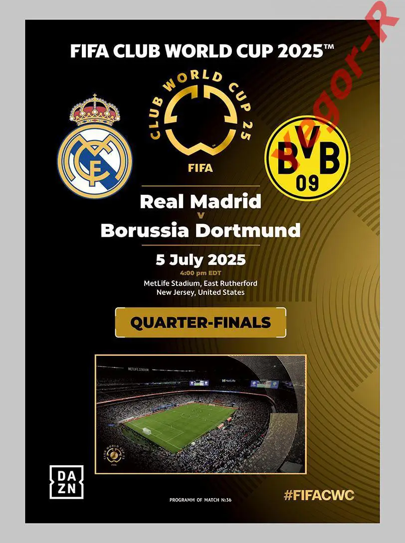 №36 РЕАЛ Мадрид Испания - БОРУССИЯ Дортмунд Германия 5 июля 2025 1/4 Клубный ЧМ