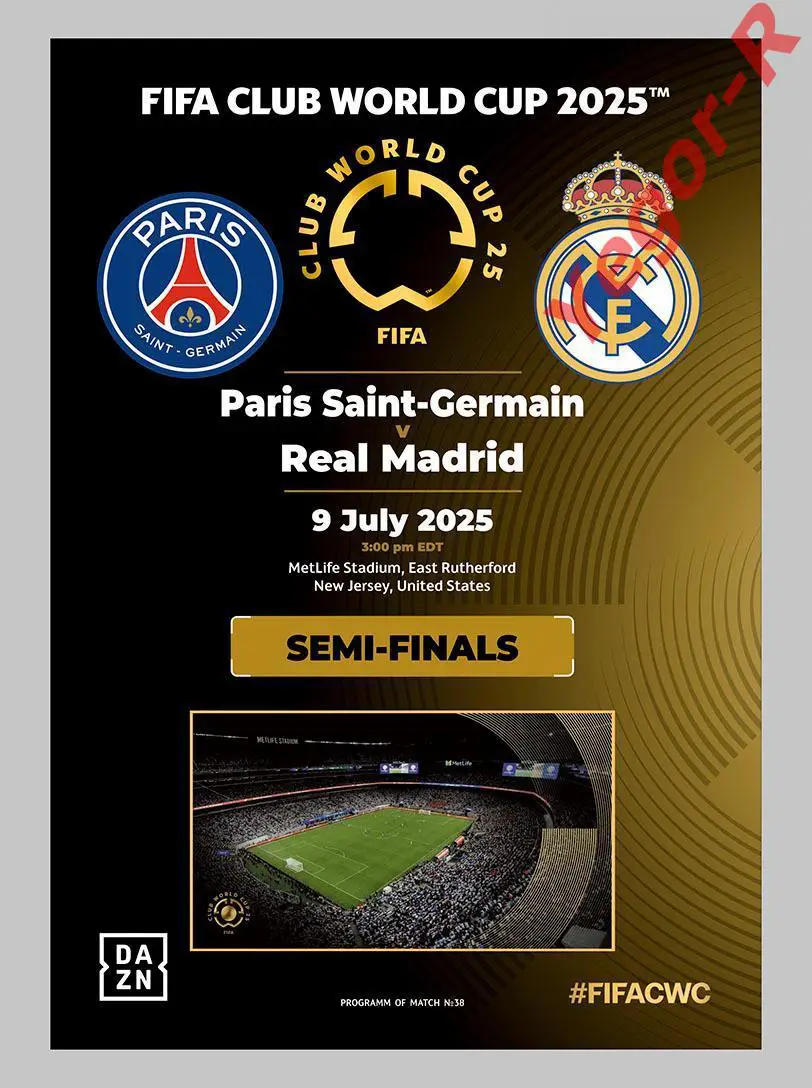 №38 ПСЖ Париж Франция - РЕАЛ Мадрид Испания 9 июля 2025 1/2 Клубный ЧМ