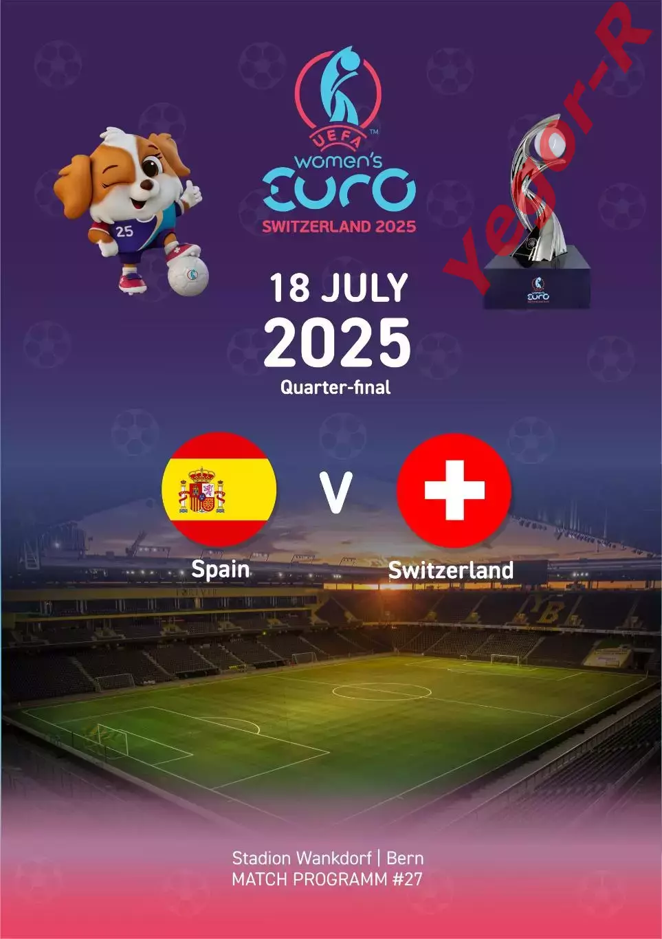 №27 ИСПАНИЯ - ШВЕЙЦАРИЯ 18 июля 2025 ЕВРО-2025 в Швейцарии 1/4 финал ЖЕНЩИНЫ ФАН