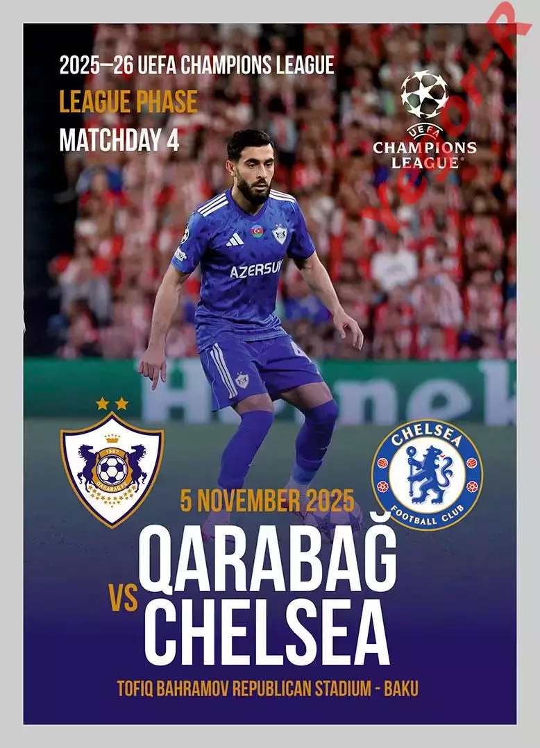 КАРАБАХ Азербайджан - ЧЕЛСИ Лондон Англия 5 ноября 2025 ЛЧ ФАН 12 стр + офиц ТШ 1