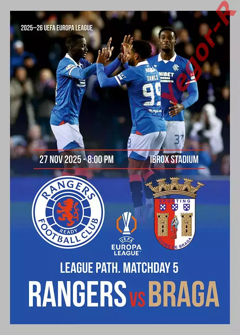 ГЛАЗГО РЕЙНДЖЕРС Шотландия БРАГА Португалия 27 ноября 2025 ЛЕ ФАН 12 с + офиц ТШ