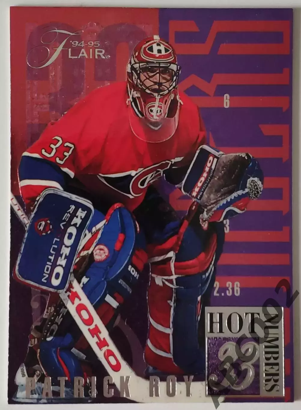 Карточка НХЛ / Patrick Roy / Canadiens / Hot Numbers