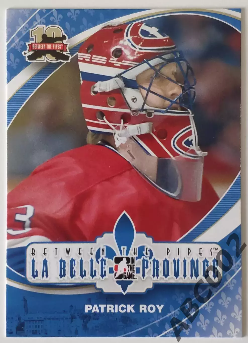 Карточка НХЛ / Patrick Roy / Canadiens / Between The Pipes