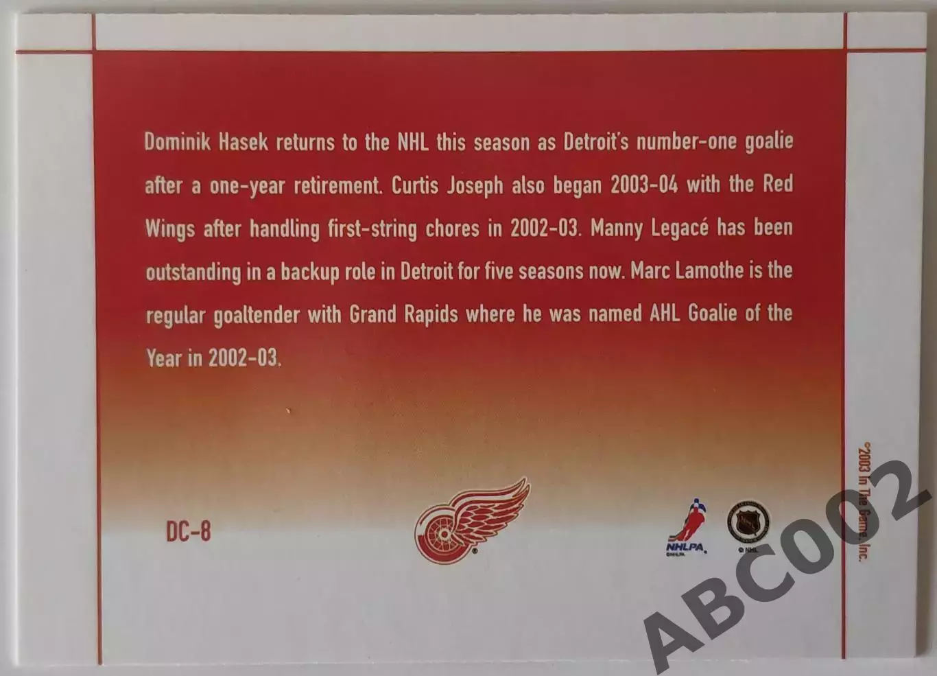 Карточка НХЛ / Hasek-Joseph-Legace-Lamothe / Deep In The Crease / DC-8 1