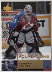 Карточка НХЛ / Patrick Roy / Colorado / Foundations