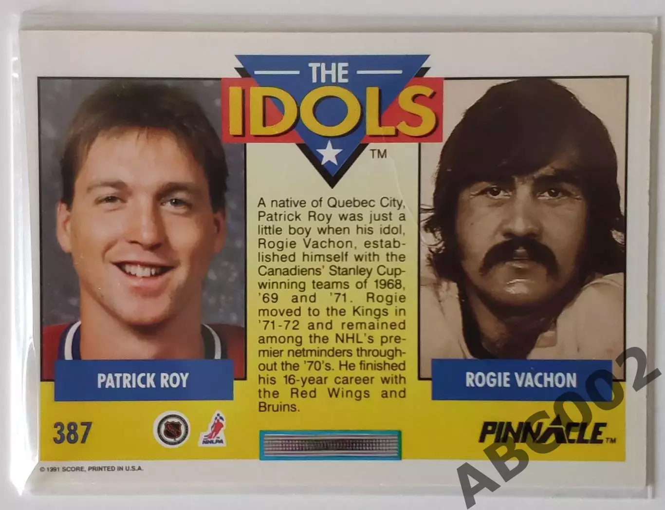Карточка НХЛ / Patrick Roy-Rogie Vachon / Pinnacle / The Idols 1