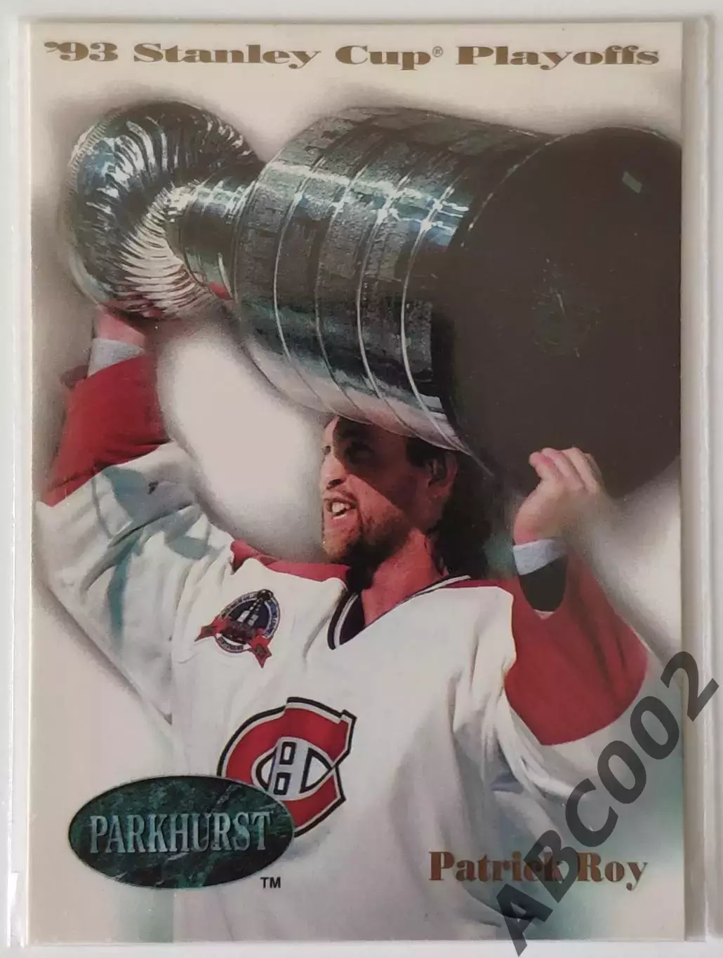 Карточка НХЛ / Patrick Roy / Canadiens / Parkhurst Stanley Cup