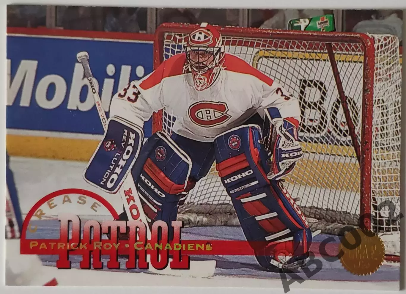 Карточка НХЛ / Patrick Roy / Canadiens / Crease Patrol