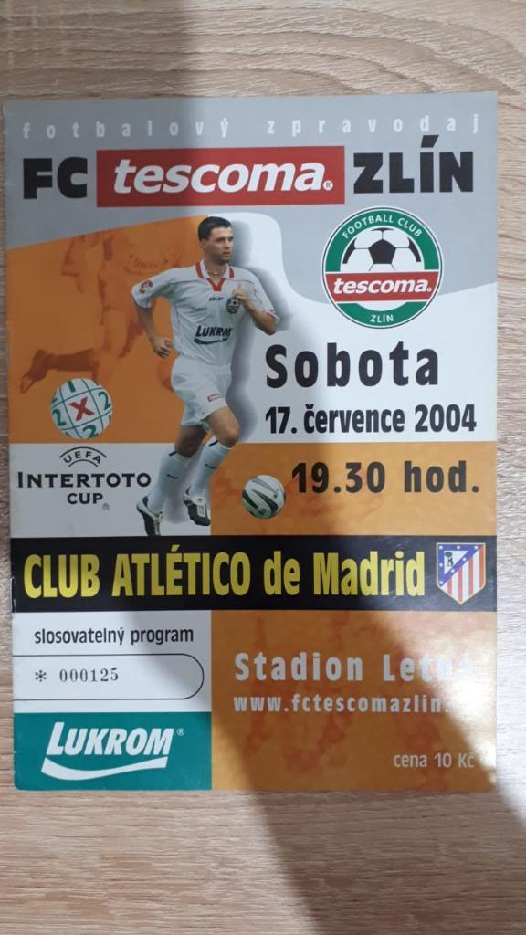 Teskoma (Zlin, Czech Republic) - Atletico (Madrid, Spain) 17.07.2004 Intertoto