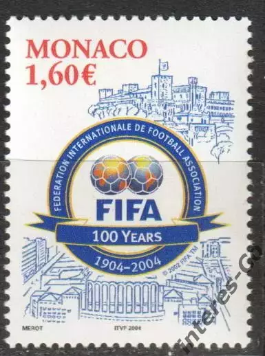 Монако ** 2004 - футбол. 100 лет FIFA