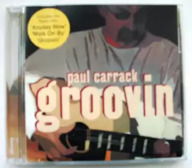 PAUL CARRACK-GROOVIN (ех-MIKE&MECHANICS) 2002