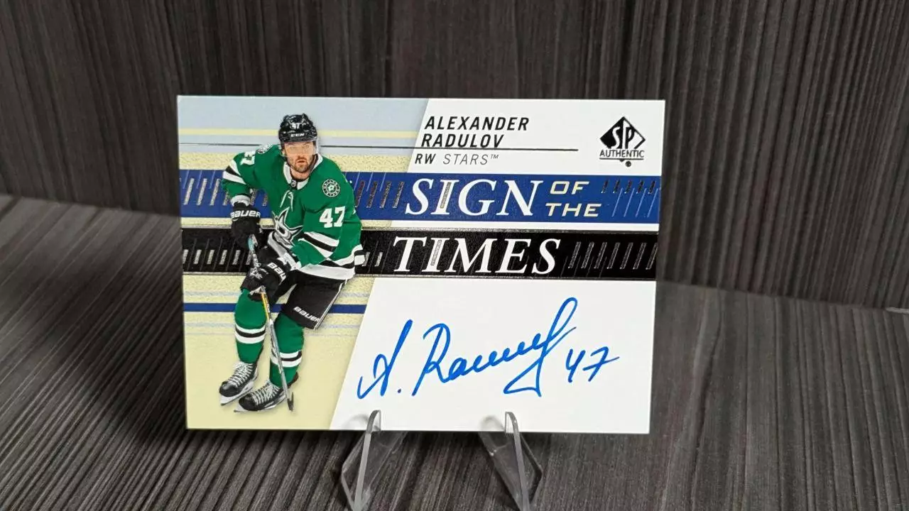 Автограф Александр Радулов 2019-20 SP Authentic - Sign of the Times
