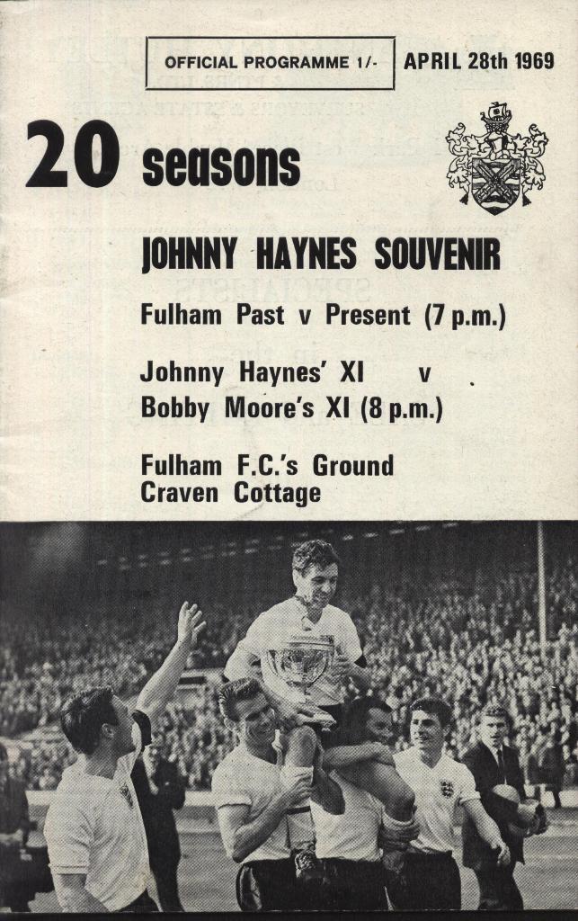 Fulham _Past v _Present _28.04. 1969_(20 seasons _Johny Haynes souvenirs)