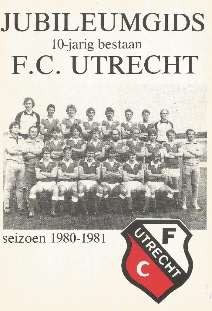 JUBILEUMGIDS _10-jarig bestaan (FC UTRECHT) 1980-1981_(HOLLAND) на голланд. яз.